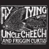 Fly Fish Food Clothing & Logo Gear Fly Tying With Uncle Cheech And Friggin Curtis Sticker